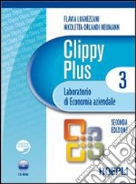 Clippy plus. Laboratorio di economia aziendale. Per gli Ist. Professionali per i servizi commerciali. Con CD-ROM. Con espansione online. Vol. 3 libro