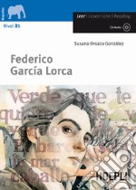 Federico García Lorca. Con CD-Audio libro