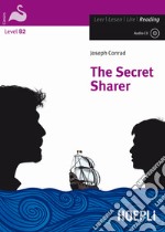 The secret sharer. Con CD Audio. Con espansione online libro