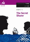 The secret sharer. Con CD Audio. Con espansione online libro