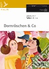 Dornröschen & co. Con CD-Audio libro di Grimm Jacob Grimm Wilhelm