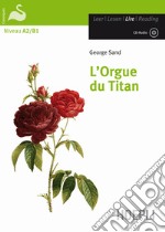 L'orgue du titan. Con CD Audio. Con espansione online libro