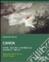 Canoa. Kayak, rafting, hydrospeed, floating, tubing libro