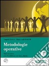 Metodologie operative. Nuovo corso per l'indirizzo sociosanitario. Vol. 2 libro