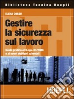 Gestire la sicurezza sul lavoro