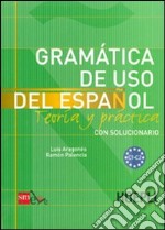 Grammatica de uso del espanol. Livelli C1-C2