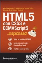 HTML 5. Con CSS3 e ECMAScript5 libro