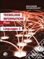 Tecnologie Informatiche Plus - Linguaggio C