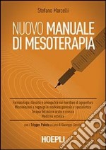 Nuovo manuale di mesoterapia libro