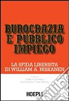 Burocrazia e pubblico impiego libro