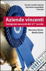 Aziende vincenti. Campioni nascosti del 21° secolo libro