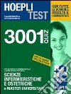 Hoepli Test. 3001 quiz per le prove di ammissione alle lauree specialistiche in: Scienze infermieristiche e ostetriche e master universitari libro