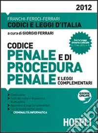 Codice penale e di procedura penale 2012 libro