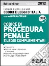 Codice di procedura penale e leggi complementari. Ediz. minore libro