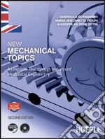 New Mechanical Topics. A Linguistic Tour through and around Mechanical Engineering libro