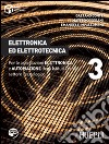 Elettronica ed elettrotecnica. Per gli Ist. tecnici industriali. Con espansione online. Vol. 3 libro