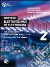 Corso di elettrotecnica ed elettronica. Per gli Ist. tecnici industriali. Con espansione online. Vol. 2 libro