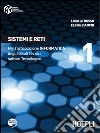 Sistemi e reti. Per gli Ist. tecnici industriali. Con espansione online. Vol. 1 libro