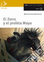 Zorro y el profeta maya (El). Con CD-ROM libro