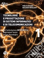 Tecnologie e progettazione di sistemi informatici e di telecomunicazioni 1