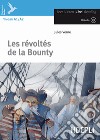 Les révoltés de la Bounty. Con CD Audio. Con espansione online libro