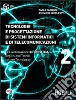 Tecnologie e progettazione di sistemi informatici e di telecomunicazioni 2