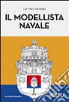 Il modellista navale libro