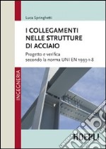 I collegamenti nelle strutture in acciaio libro