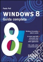 Windows 8. Guida completa libro