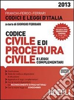 Codice civile e di procedura civile e leggi complementari libro