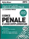 Codice penale e leggi complementari 2013. Ediz. minore libro