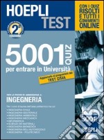 Hoepli test. 5001 Quiz per le prove di ammissione a ingegneria libro