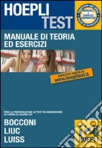 Hoepli test. Manuale di teoria ed esercizi per i test di ammissione all'Università (12) libro