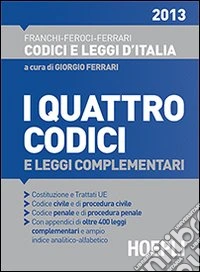I quattro codici 2013 libro