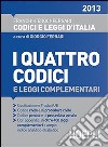 I quattro codici 2013 libro