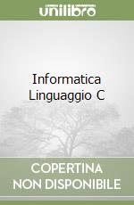 Informatica Linguaggio C libro