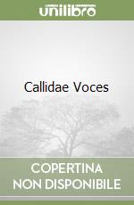 Callidae Voces libro