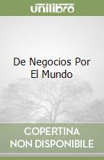 De Negocios Por El Mundo libro