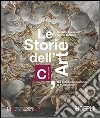 Le storie dell'arte. Vol. C: Dal gotico internazionale al manierismo. Per le Scuole superiori libro