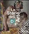 Le storie dell'arte. Vol. D: Dal barocco al postimpressionismo. Per le Scuole superiori libro