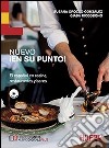 Nuevo En su punto. El español en cocina, restaurantes y bares. Per le Scuole superiori. Con CD Audio libro di Orozco Gonzalez Susana Riccobono Giada