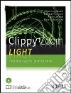 Clippy Zoom Light. Informatica per il 1° biennio. Con CD-ROM libro