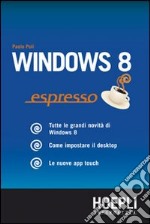 Windows 8. Espresso libro