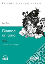 Diamoci un tono. Con File audio per il download libro