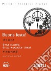 Buone Feste! Breve raccolta di storie popolari cinesi. Con File audio per il download libro