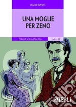 Una moglie per Zeno. Con CD-ROM libro