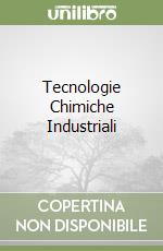 Tecnologie Chimiche Industriali libro