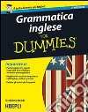 Grammatica inglese For Dummies libro