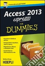 Access 2013 espresso For Dummies libro