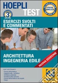 Hoepli test. Esercizi svolti e commentati per i test di ammissione all'università (2) libro